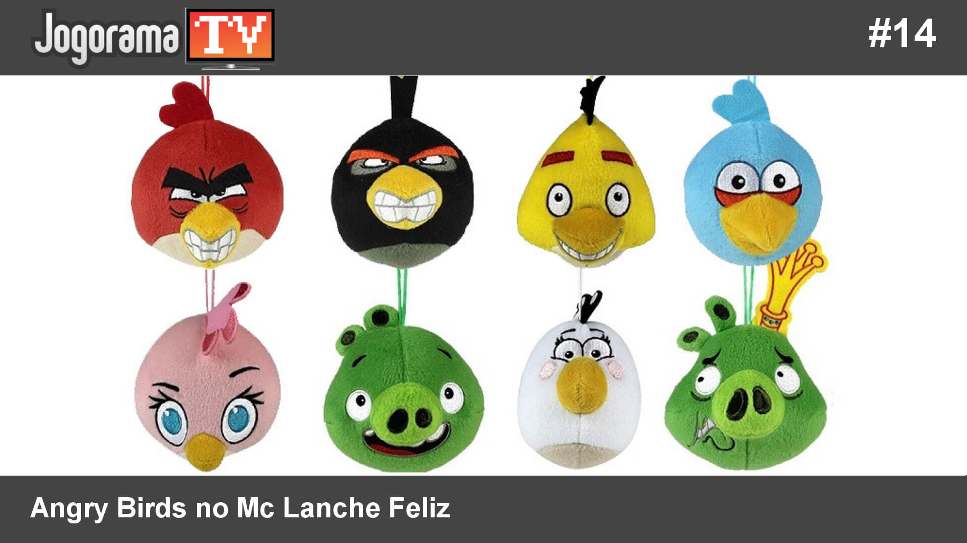 JogoramaTV #14 - Angry Birds no Mc Lanche Feliz