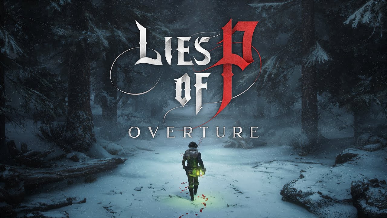  Lies of P Overture 