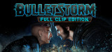 Bulletstorm: Full Clip Edition para PC