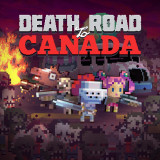 Death Road to Canada para PlayStation 4